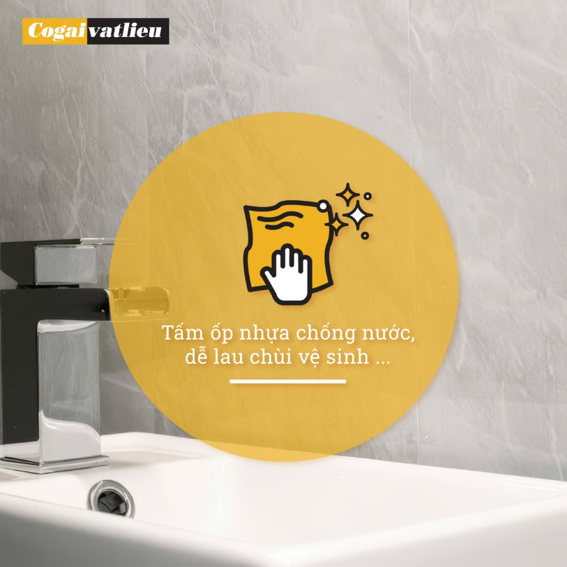 Tấm ốp nhựa chống nước, dễ lau chùi vệ sinh, lắp đặt tại khu vực ẩm ướt